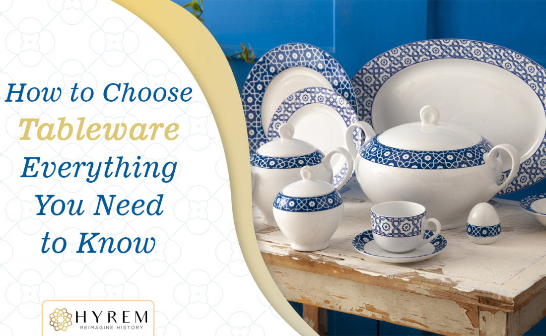 How to Choose Tableware: Everything You Need to Know